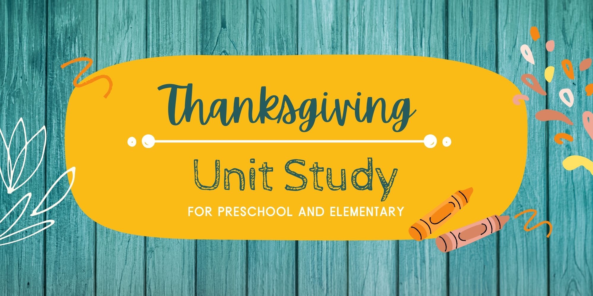 Free Thanksgiving Unit Study - Books, Activities, And More! - The Lead ...