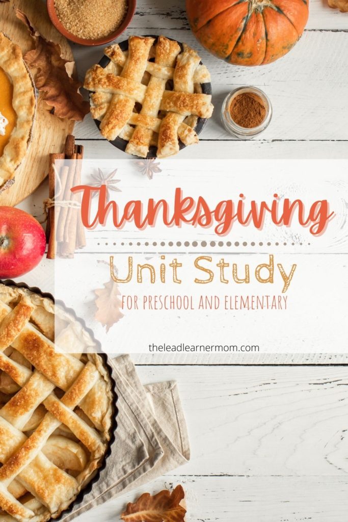Free Thanksgiving Unit Study - Books, Activities, and More! - The Lead ...